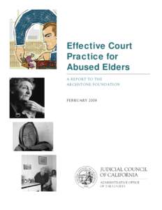 Effective Court Practice for Abused Elders A REPORT TO THE ARCHSTONE FOUNDATION