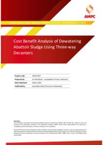 Cost Benefit Analysis of Dewatering Abattoir Sludge Using Three-way Decanters Project code: