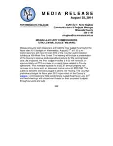 MEDIA RELEASE August 25, 2014 FOR IMMEDIATE RELEASE *********************************  CONTACT: Anne Hughes