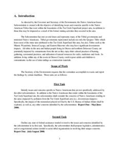 A. Introduction As directed by the Governor and Secretary of the Environment, the Native American Issues Subcommittee is created with the objective of identifying issues and concerns specific to the Native American Tribe