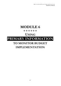 M ONITORINGB UDGETI MPLEMENTATION  Facilitator’s Manual MODULE 6      