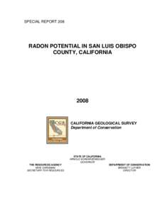 SPECIAL REPORT 208  RADON POTENTIAL IN SAN LUIS OBISPO COUNTY, CALIFORNIA  2008