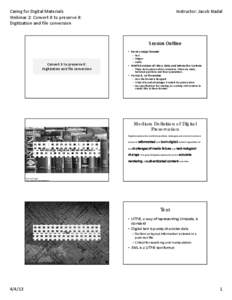 Digital libraries / Electronics / Archival science / Preservation / Container formats / Digital preservation / Digitizing / Digital recording / WAV / Digital audio / Digital media / Computing