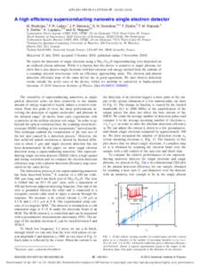 APPLIED PHYSICS LETTERS 97, 183106 共2010兲  A high efficiency superconducting nanowire single electron detector M. Rosticher,1 F. R. Ladan,1 J. P. Maneval,1 S. N. Dorenbos,2,a兲 T. Zijlstra,2 T. M. Klapwijk,2 V. Zwil