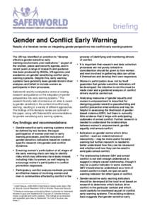 briefing Gender and Conflict Early Warning Results of a literature review on integrating gender perspectives into conflict early warning systems The UN has identified an ambition to “develop effective gender-sensitive 