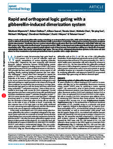 article published online: 25 March 2012 | doi: [removed]NChemBio.922 Rapid and orthogonal logic gating with a gibberellin-induced dimerization system