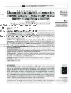 The current issue and full text archive of this journal is available at www.emeraldinsight.comhtm Managing documents at home for serious leisure: a case study of the hobby of gourmet cooking