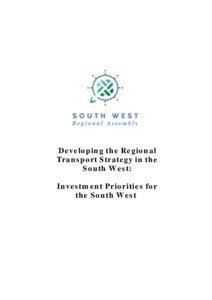 Identity politics / Economy of the European Union / Structural Funds and Cohesion Fund / Sustainable transport / Department for Transport / Regional spatial strategy / South West Regional Assembly / Regional assembly / Interreg / Regional planning in England / Regional assemblies in England / United Kingdom