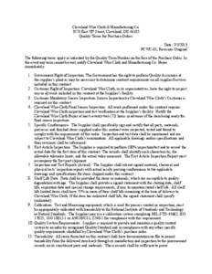 Cleveland Wire Cloth & Manufacturing Co[removed]East 78th Street, Cleveland, OH[removed]Quality Terms for Purchase Orders Date: [removed]PCWC-01, Revision: Original The following terms apply as indicated by the Quality Term 