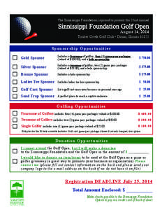 The Sinnissippi Foundation is proud to present the 22nd Annual  Sinnissippi Foundation Golf Open August 14, 2014  Timber Creek Golf Club • Dixon, Illinois 61021