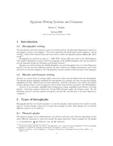 Egyptian Writing Systems and Grammar Shawn C. Knight SpringThis document last revised March 2, 