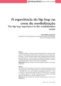 Ed.20 | Vol.10 | N2 | 2012  A experiência do hip hop na cena da mediatização  The hip hop experience in the mediatization