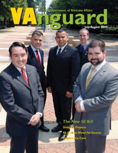 July/August[removed]The New GI Bill Stimulus Projects VA Online: Wired for Service Polytrauma Care