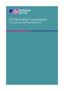 D05300_45_OS VectorMap Local Raster user guide and technical specification