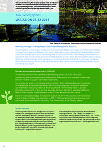 This Seasonal Watering Plan variation has been made to reflect the availability of additional water sources and a subsequent review of priority watering actions. It has been approved by the VEWH based on a revised propos