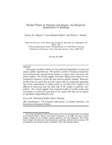 Market Power in Outputs and Inputs: An Empirical Application to Banking  ;a ,  Robert M. Adams