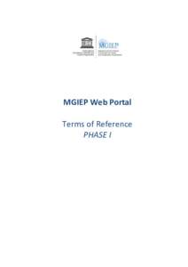 MGIEP Web Portal Terms of Reference PHASE I 1. Background 1.1. Organization Context