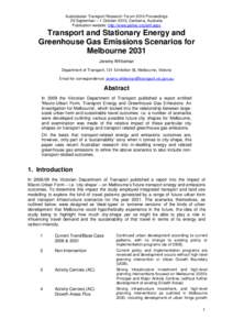 Australasian Transport Research Forum 2010 Proceedings 29 September – 1 October 2010, Canberra, Australia Publication website: http://www.patrec.org/atrf.aspx Transport and Stationary Energy and Greenhouse Gas Emission