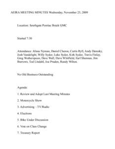 AEIRA MEETING MINUTES Wednesday, November 25, 2009  Location: Southgate Pontiac Buick GMC Started 7:30