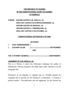 THE REPUBLIC OF UGANDA IN THE CONSTITUTIONAL COURT OF UGANDA AT KAMPALA CORAM: