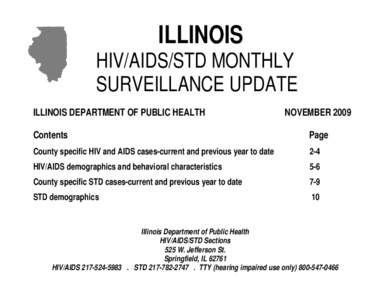 ILLINOIS HIV/AIDS/STD MONTHLY SURVEILLANCE UPDATE ILLINOIS DEPARTMENT OF PUBLIC HEALTH  NOVEMBER 2009