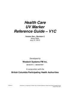 Health Care UV Marker Reference Guide – V1C Version One – Revision C  Issue Date: