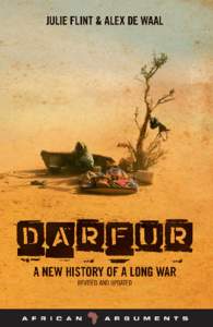 Alex de Waal / Bibliography of the War in Darfur / Darfur / Janjaweed / African Union Mission in Sudan / African Union / Justice Africa / Social Science Research Council / Darfur conflict / Africa / Sudan