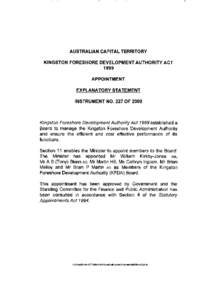 AUSTRALIAN CAPITAL TERRITORY KINGSTON FORESHORE DEVELOPMENT AUTHORITY ACT 1999 APPOINTMENT EXPLANATORY STATEMENT INSTRUMENT NO. 227 OF 2000