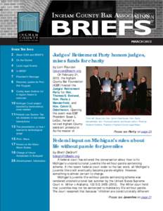 INGHAM COUNTY BAR ASSOCIATION  BRIEFS MARCH[removed]I NSIDE T HIS I SSUE