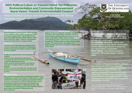 NGO Political Culture on Palawan Island, the Philippines Environmentalism and Community Empowerment ‘Moral Visions’ Towards Environmentalist Conduct Linda Geddes School of Social Science