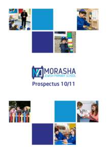 Prospectus 10/11  Our Vision Our school will be a vibrant, inclusive, modern-orthodox Jewish primary committed to Torah values, Ivrit and fostering a strong positive attitude towards Israel. We will work in partnership 