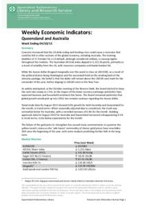 Weekly Economic Indicators: Queensland and Australia Week Ending[removed]Summary Concerns increased that the US debt ceiling and funding crisis could cause a recession that could be felt in other sections of the global 