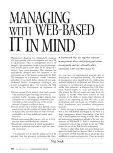 Managing with Web-based IT in Mind Management thinking has traditionally preceded and quite possibly driven the adoption and use of IT