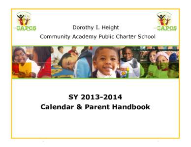 Dorothy I. Height Community Academy Public Charter School SY[removed]Calendar & Parent Handbook