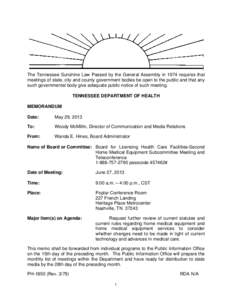 The Tennessee Sunshine Law Passed by the General Assembly in 1974 requires that meetings of state, city and county government bodies be open to the public and that any such governmental body give adequate public notice o