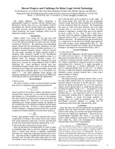 Recent Progress and Challenges for Relay Logic Switch Technology Tsu-Jae King Liu*, Louis Hutin, I-Ru Chen, Rhesa Nathanael, Yenhao Chen, Matthew Spencer, and Elad Alon Department of Electrical Engineering and Computer S