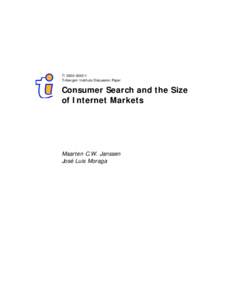 TI[removed]Tinbergen Institute Discussion Paper Consumer Search and the Size of Internet Markets