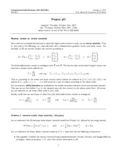 Computational Solid Mechanics00L) Fall 2017 October 11, 2017 Prof. Dennis M. Kochmann, ETH Z¨ urich