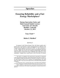 Ensuring Reliability and a Fair Energy Marketplace