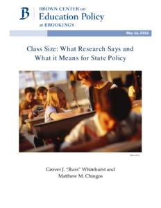 May 11, 2011  Class Size: What Research Says and What it Means for State Policy  Bruce Ayres