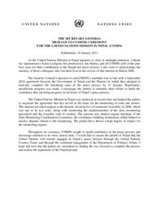 UNITED NATIONS  NATIONS UNIES THE SECRETARY-GENERAL MESSAGE TO CLOSING CEREMONY