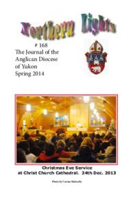 # 168 The Journal of the Anglican Diocese of Yukon Spring 2014