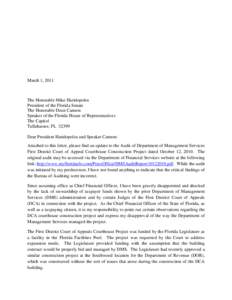 March 1, 2011  The Honorable Mike Haridopolos President of the Florida Senate The Honorable Dean Cannon Speaker of the Florida House of Representatives