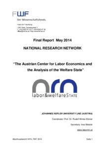 Final Report May 2014 NATIONAL RESEARCH NETWORK “The Austrian Center for Labor Economics and the Analysis of the Welfare State”