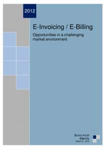 E-Invoicing / E-BillingE-Invoicing / E-Billing Opportunities in a challenging