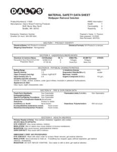 ®  MATERIAL SAFETY DATA SHEET Wallpaper Removal Solution Product Number(s): 17900 Manufacturer: Daly’s Wood Finishing Products