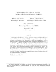 Financial Integration within EU Countries: The Role of Institutions, Confidence and Trust Mehmet Fatih Ekinci University of Rochester