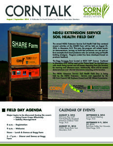 CORN TALK  August / September 2014 A Publication for North Dakota Corn Growers Association Members NDSU EXTENSION SERVICE SOIL HEALTH FIELD DAY