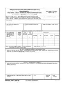 PERIODIC REVIEW OF MANAGEMENT INFORMATION REQUIREMENTS PREPARING AGENCY RESPONSE AND RECOMMENDATIONS REQUIREMENT CONTROL SYMBOL CSIM-15