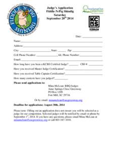 Judge’s Application Fiddle-N-Pig Shindig Saturday September 20th[removed]Date: _______________